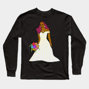 Empowered Woman with her Nice Wedding Dress ! Long Sleeve T-Shirt